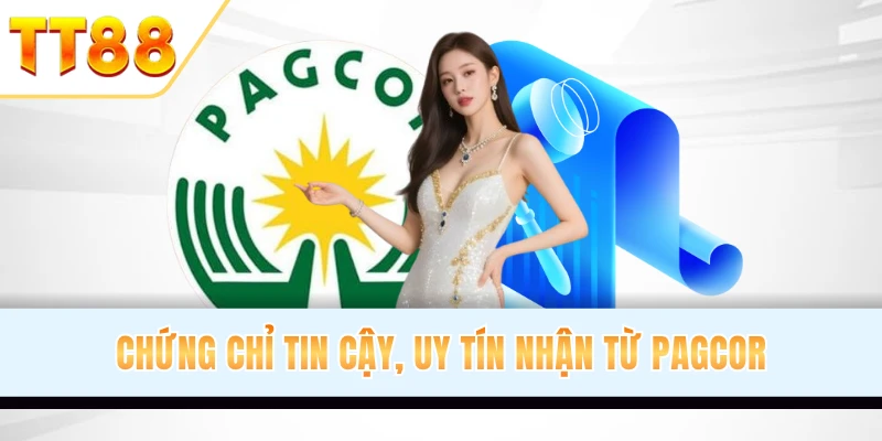 Chứng nhận từ PAGCOR giúp khẳng định độ uy tín từ nhà cái