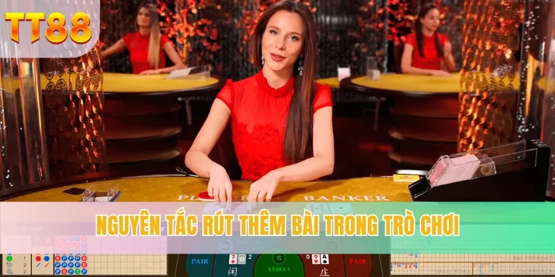 Nắm chắc nguyên tắc rút bài giúp người chơi không vi phạm luật