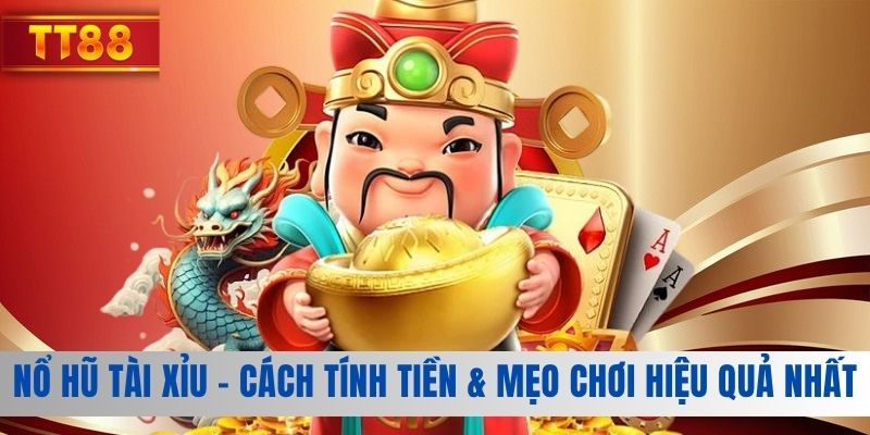 nổ hũ tài xỉu nhà cái tt88